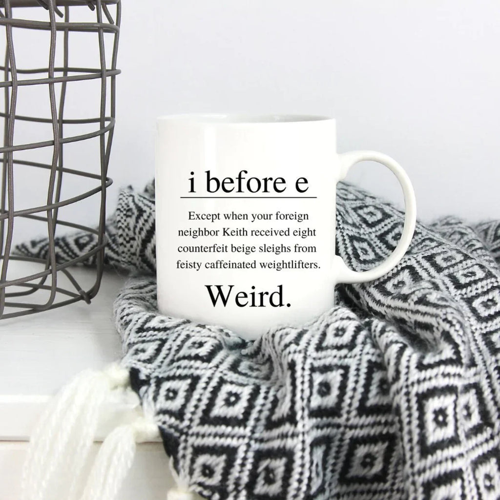 i before e Coffee Mug